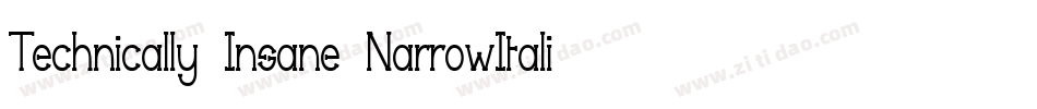 Technically Insane NarrowItalic字体转换